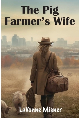 Cover of The Pig Farmer's Wife