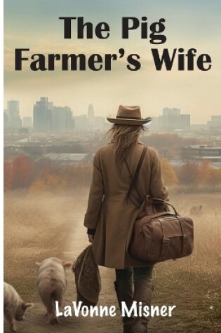 Cover of The Pig Farmer's Wife