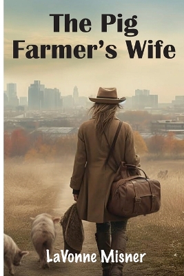 Cover of The Pig Farmer's Wife