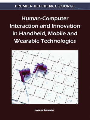 Book cover for Human-Computer Interaction and Innovation in Handheld, Mobile and Wearable Technologies