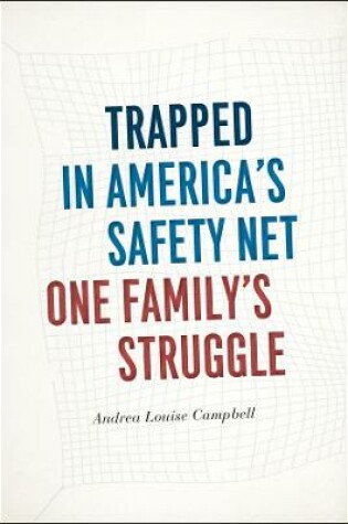 Cover of Trapped in America's Safety Net