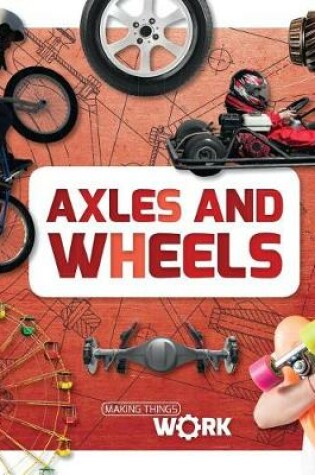Cover of Axles and Wheels