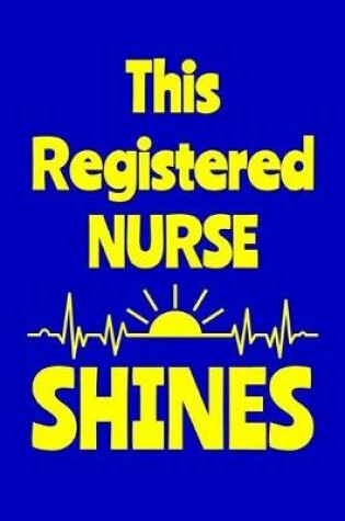 Cover of This Registered Nurse Shines