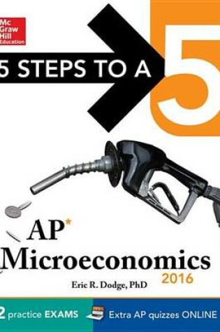 Cover of 5 Steps to a 5 AP Microeconomics 2016