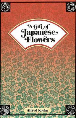 Cover of Gift of Japanese Flowers