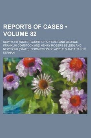 Cover of Reports of Cases (Volume 82)