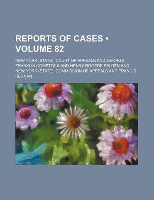 Book cover for Reports of Cases (Volume 82)