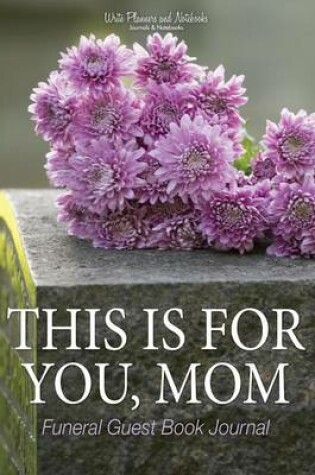 Cover of This Is for You, Mom