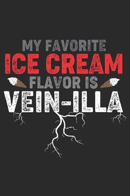 Book cover for My Favorite Ice Cream Flavor is Vein-illa