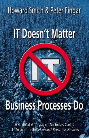 Book cover for IT Doesn't Matter--Business Processes Do