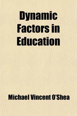 Book cover for Dynamic Factors in Education