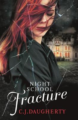 Fracture by C. J. Daugherty