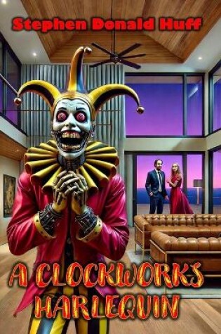 Cover of A Clockworks Harlequin