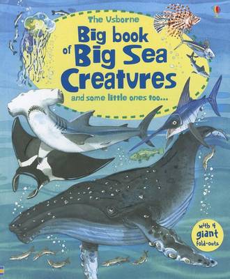 Book cover for The Usborne Big Book of Sea Creatures
