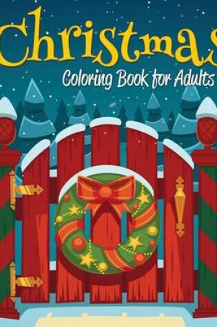 Cover of Christmas Coloring Book for Adults