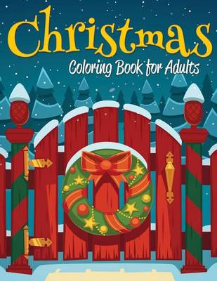 Book cover for Christmas Coloring Book for Adults