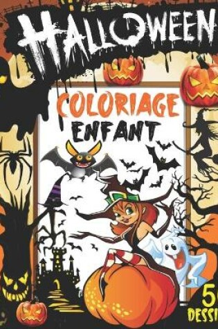 Cover of Coloriage Halloween Enfant