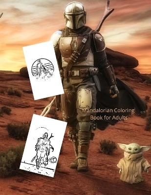 Book cover for Mandalorian Coloring Book for Adults