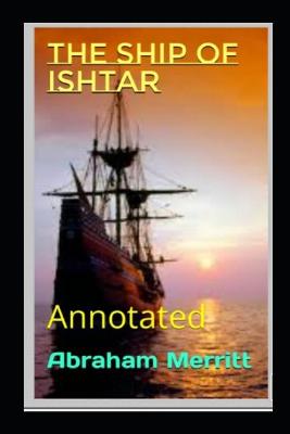 Book cover for The Ship of Ishtar Annotated