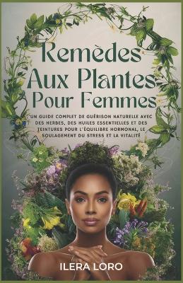 Book cover for Remèdes Aux Plantes Pour Femmes