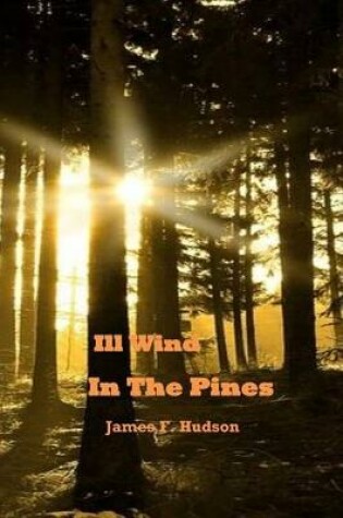 Cover of Ill Wind in the Pines