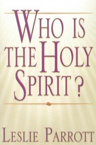 Cover of Who Is the Holy Spirit?