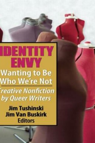 Cover of Identity Envy Wanting to Be Who We're Not