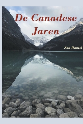 Cover of De Canadese Jaren
