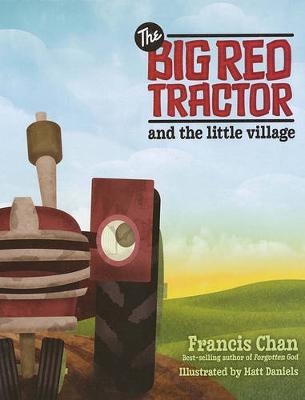 Book cover for The Big Red Tractor and the Little Village