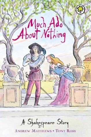 Cover of A Shakespeare Story: Much Ado About Nothing
