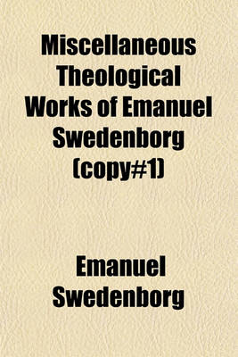 Book cover for Miscellaneous Theological Works of Emanuel Swedenborg (Copy#1)