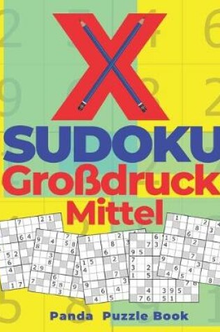 Cover of X Sudoku Großdruck Mittel