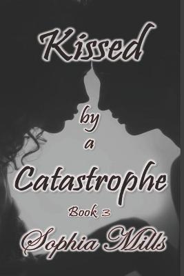 Book cover for Kissed by a Catastrophe