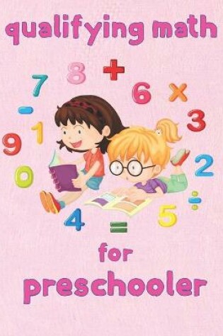 Cover of qualifying math for preschooler