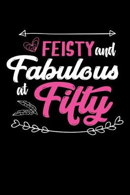 Book cover for Feisty & Fabulous at Fifty