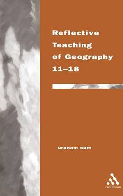 Book cover for Reflective Teaching of Geography 11-18