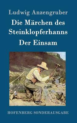 Book cover for Die Märchen des Steinklopferhanns / Der Einsam