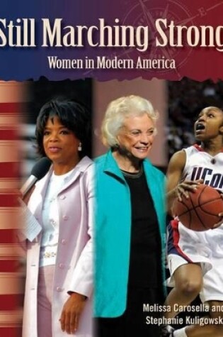 Cover of Still Marching Strong: Women in Modern America