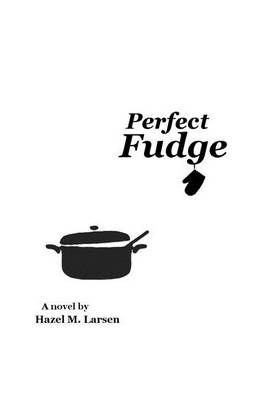 Book cover for Perfect Fudge