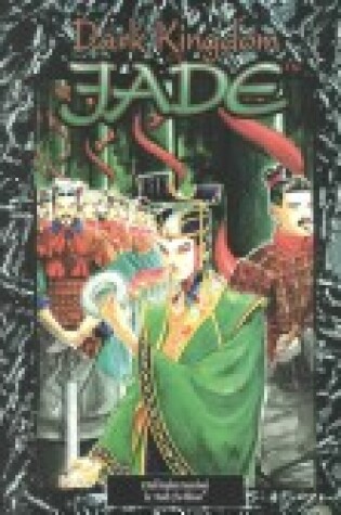 Cover of Dark Kingdom of Jade