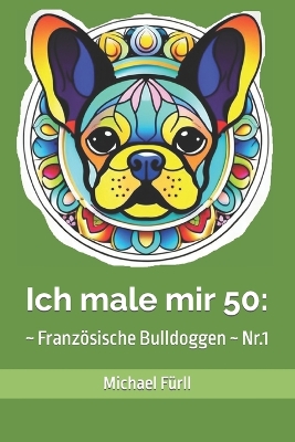 Cover of Ich male mir 50