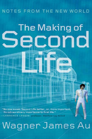 Cover of The Making of Second Life