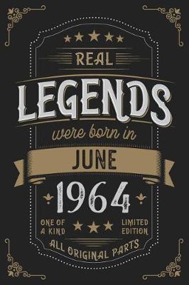 Book cover for Real Legends were born in June 1964