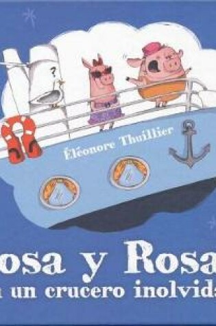 Cover of Rosa y Rosana En Un Crucero Inolvidable