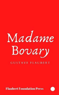 Book cover for Madame Bovary by Gustave Flaubert