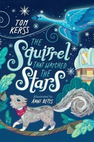 Cover of The Squirrel that Watched the Stars