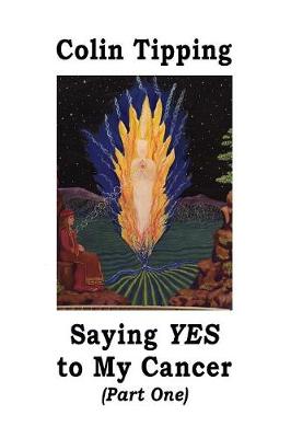 Book cover for Saying Yes to My Cancer