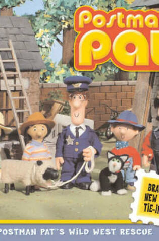 Cover of Postman Pat's Wild West Rescue