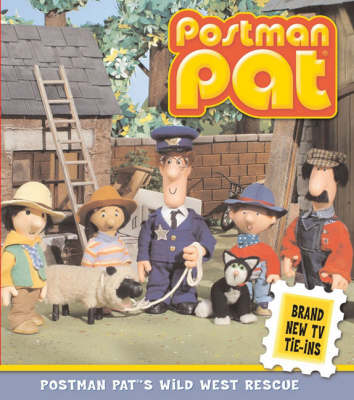 Cover of Postman Pat's Wild West Rescue