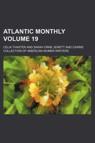 Cover of Atlantic Monthly Volume 19